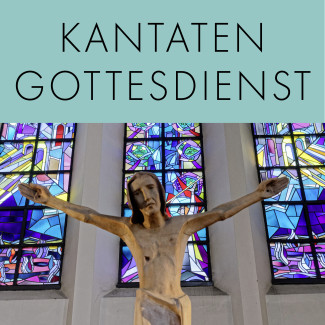 Kantatengottesdienst - Christus Lutherkirche