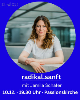 radikal Sanft Dez 25