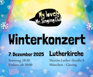 Winterkonzert My lovely Mr. Singing Club